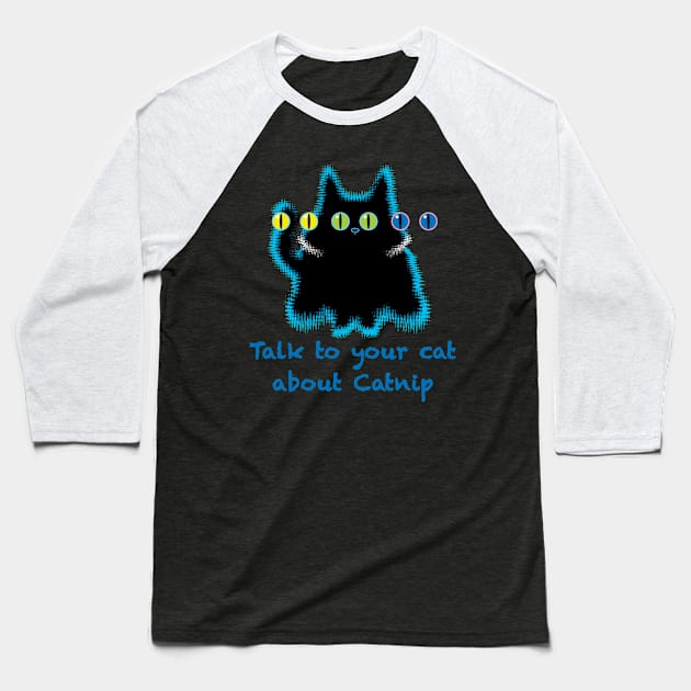 Cat under Catnip effects Baseball T-Shirt by Brash Ideas